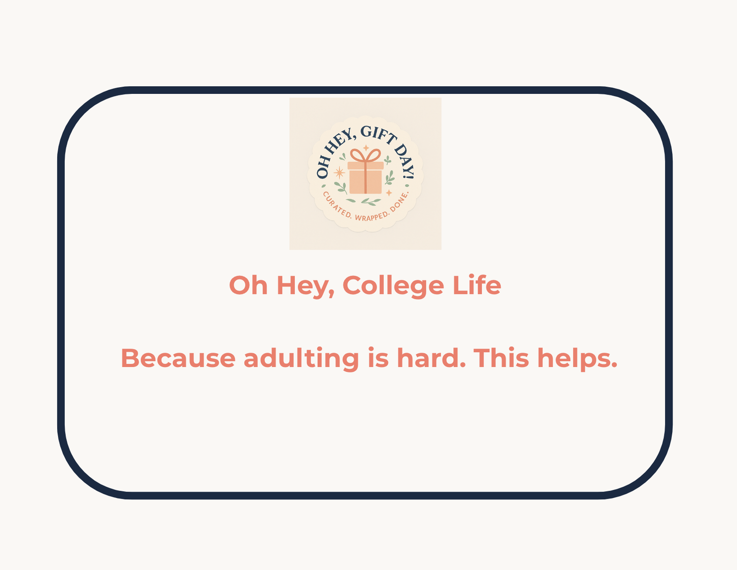 🎓 Say it with Oh Hey: College Life